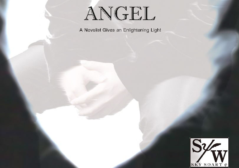 ANGEL -A Novelist Gives an Enlightening Light-
